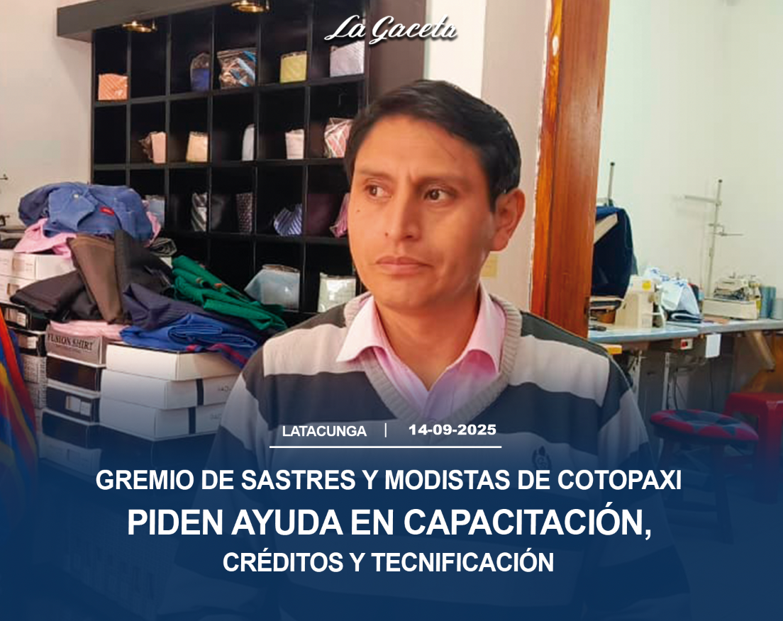 Gremio de Sastres y Modistas de Cotopaxi piden ayuda en capacitación, créditos y tecnificación