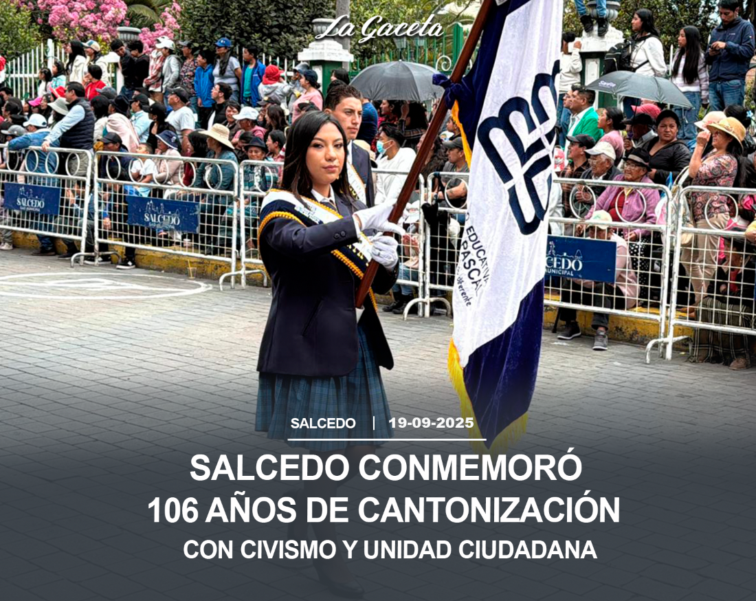 Salcedo conmemoró 106 años de cantonización con civismo y unidad ciudadana