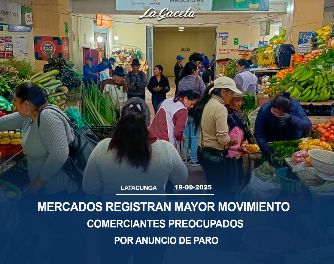Mercados registran mayor movimiento