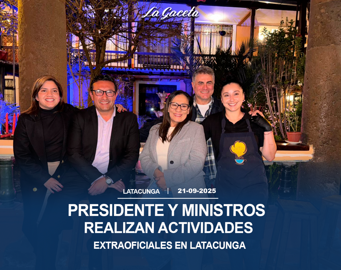 Presidente y ministros realizan actividades extraoficiales en Latacunga