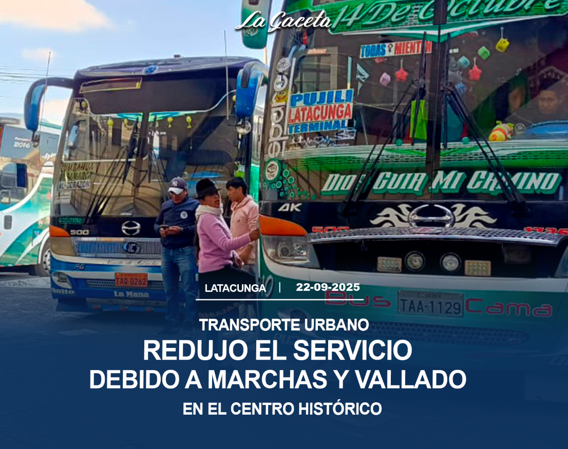 Transporte urbano redujo el servicio debido a marchas y vallado en el centro histórico