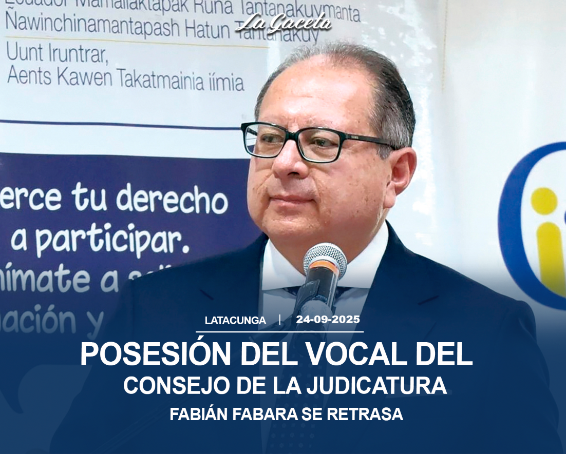 Posesión del vocal del Consejo de la Judicatura Fabián Fabara se retrasa