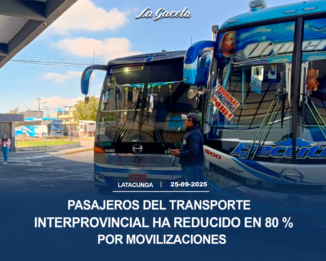 Pasajeros del transporte interprovincial ha reducido en 80 % por movilizaciones