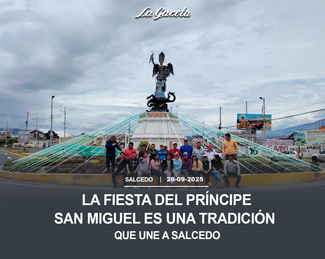 La fiesta del Príncipe San Miguel es una tradición que une a Salcedo