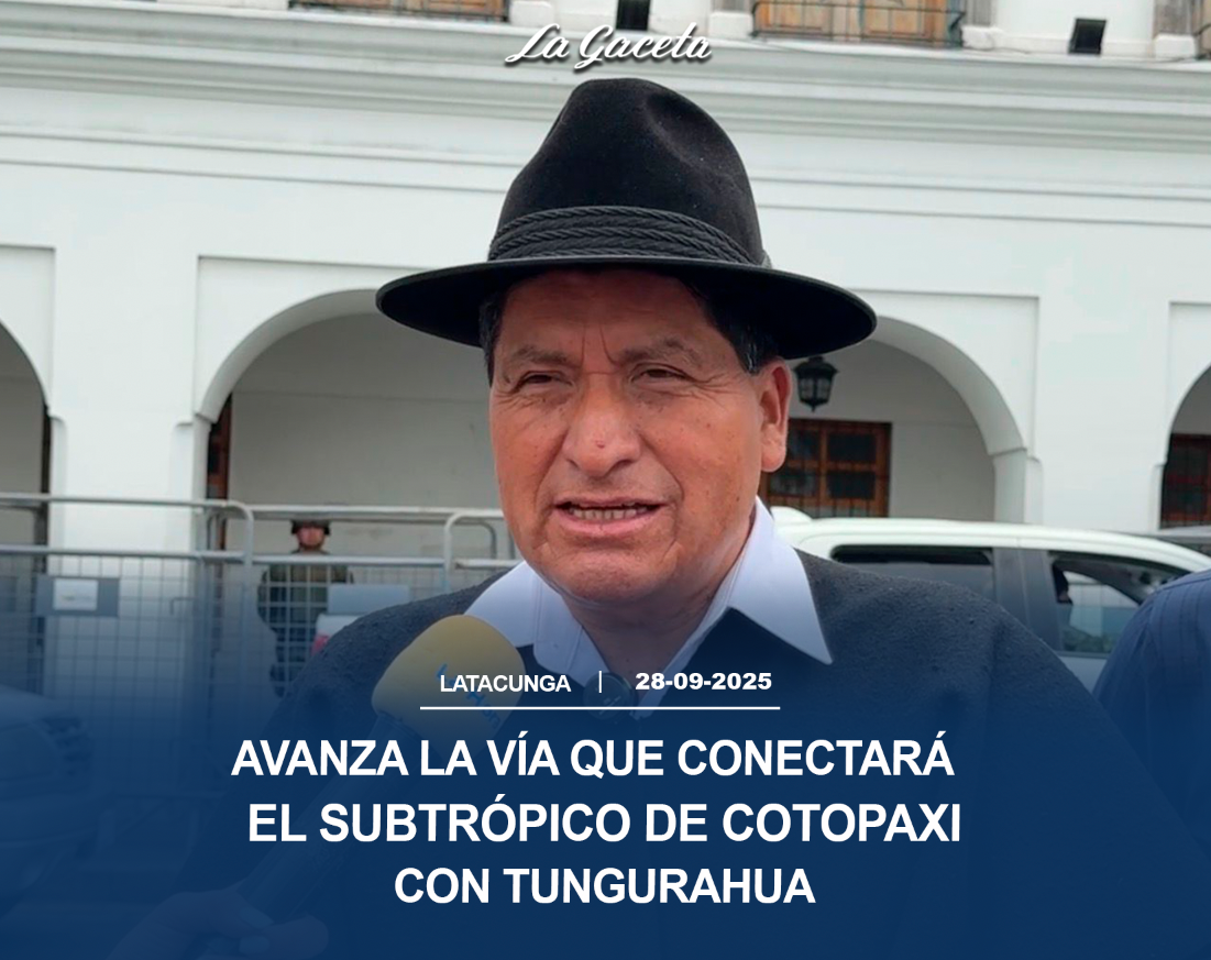 Avanza la vía que conectará el subtrópico de Cotopaxi con Tungurahua