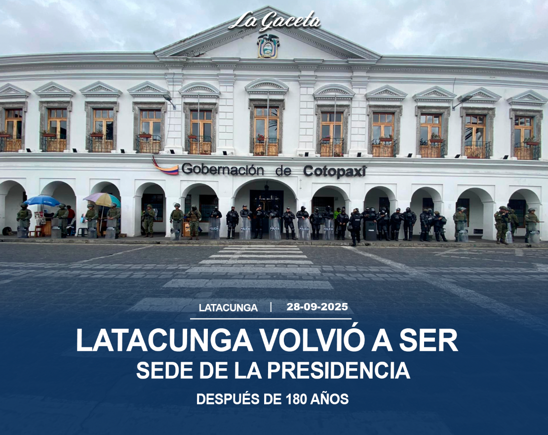 Latacunga volvió a ser sede de la presidencia después de 180 años