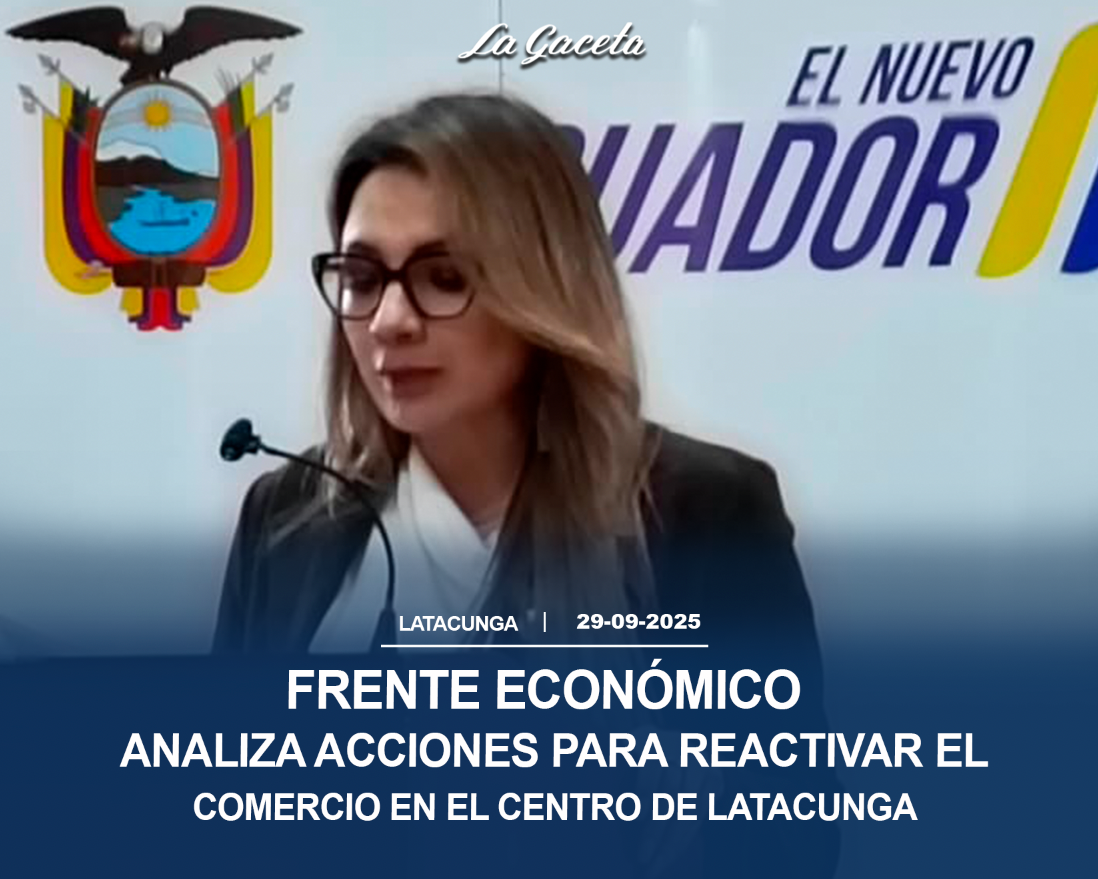 Frente Económico analiza acciones para reactivar el comercio en el centro de Latacunga