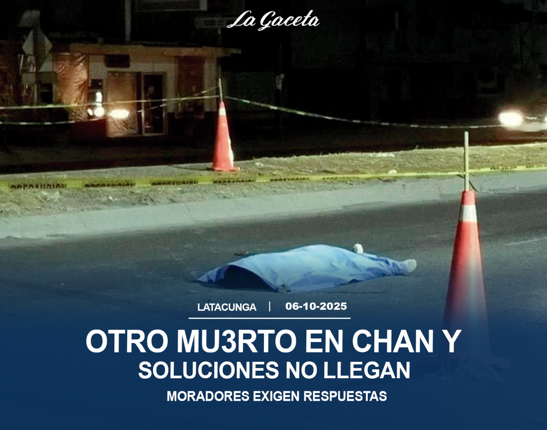 Otro muerto en Chan y soluciones no llegan