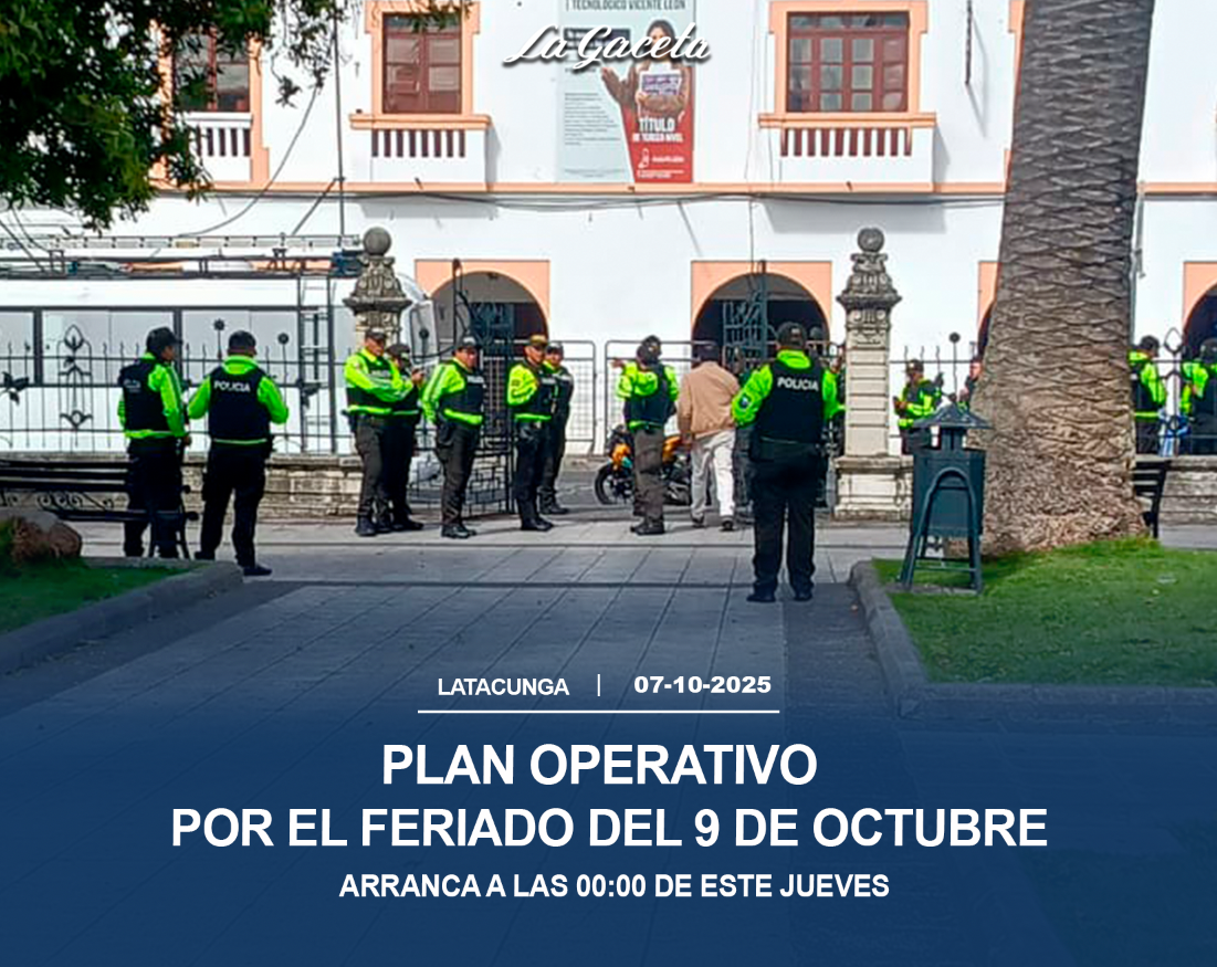 Plan operativo por el feriado del 9 de octubre arranca a las 00:00 de este jueves