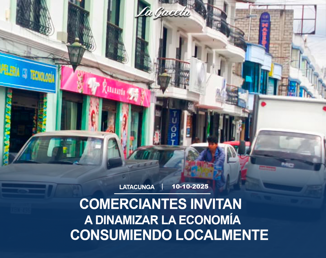 Comerciantes invitan a dinamizar la economía consumiendo  localmente