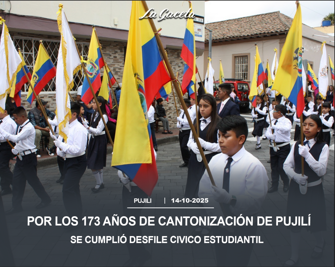 Por los 173 años de cantonización de Pujilí, se cumplió desfile civico estudiantil
