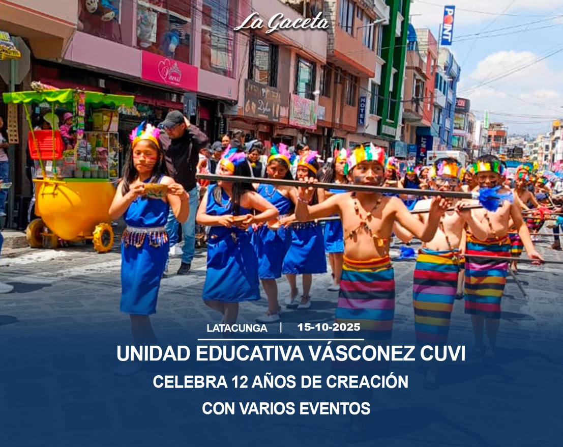 Unidad Educativa Vásconez Cuvi celebra 12 años de creación con varios eventos