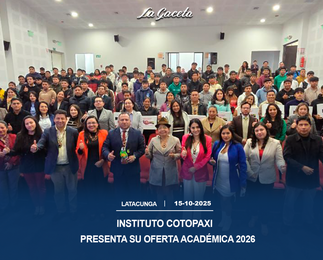 Instituto Cotopaxi presenta su oferta académica 2026