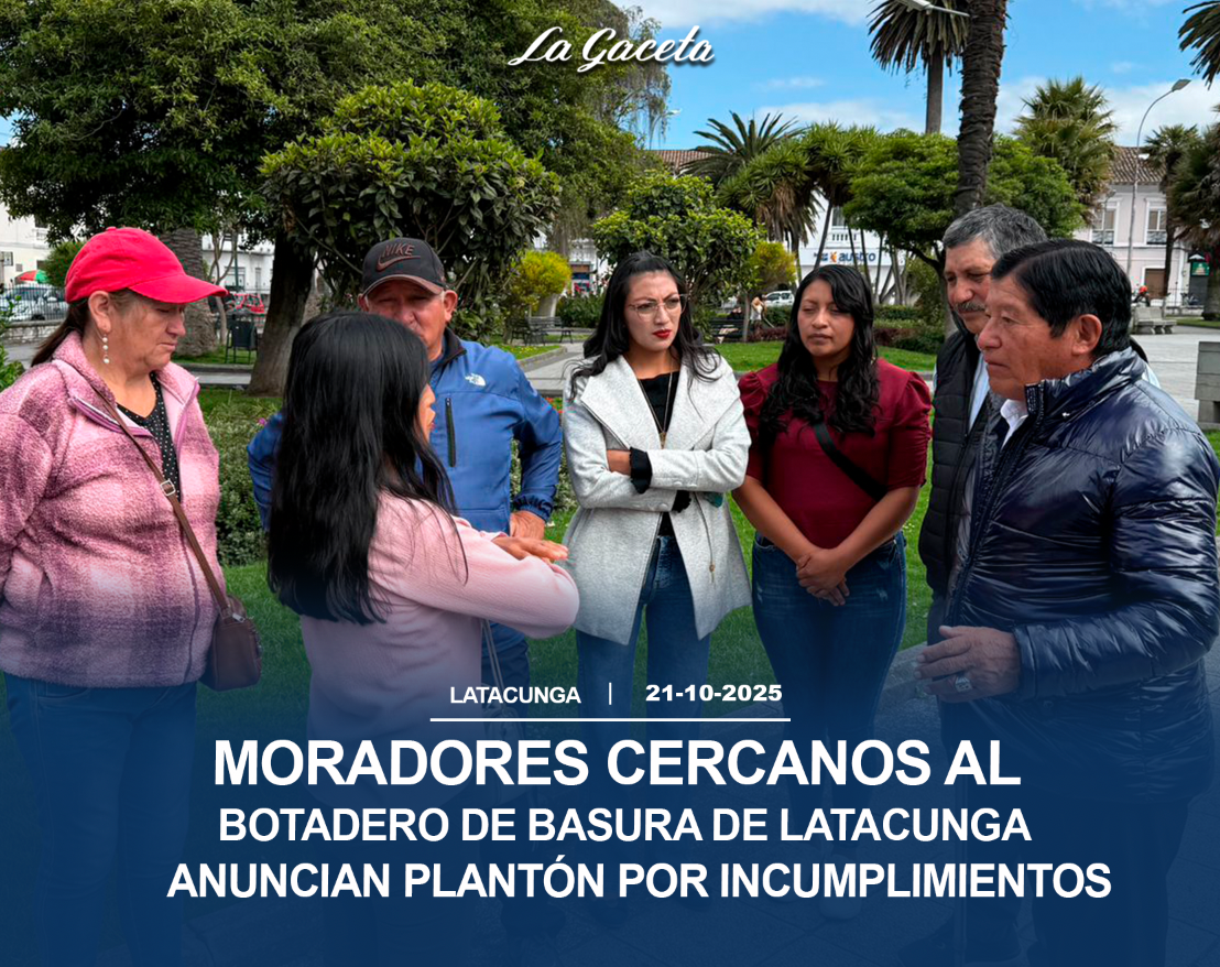 Moradores cercanos al botadero de basura de Latacunga anuncian plantón por incumplimientos