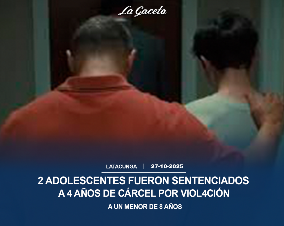 2 adolescentes fueron sentenciados a 4 años de cárcel por violación a un menor de 8 años