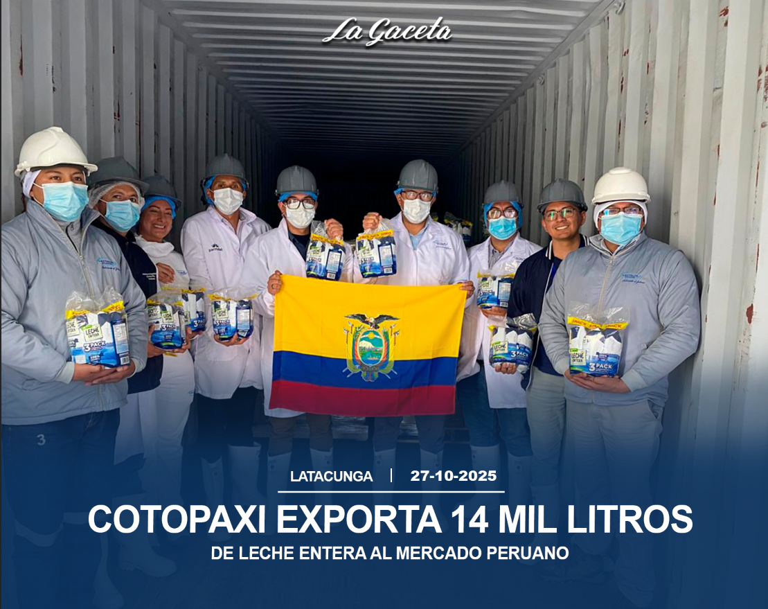 Cotopaxi exporta 14 mil litros de leche entera al mercado peruano