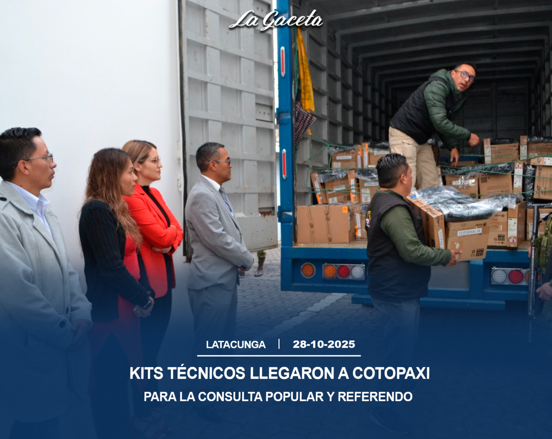 Kits técnicos llegaron a Cotopaxi para la Consulta Popular y Referendo