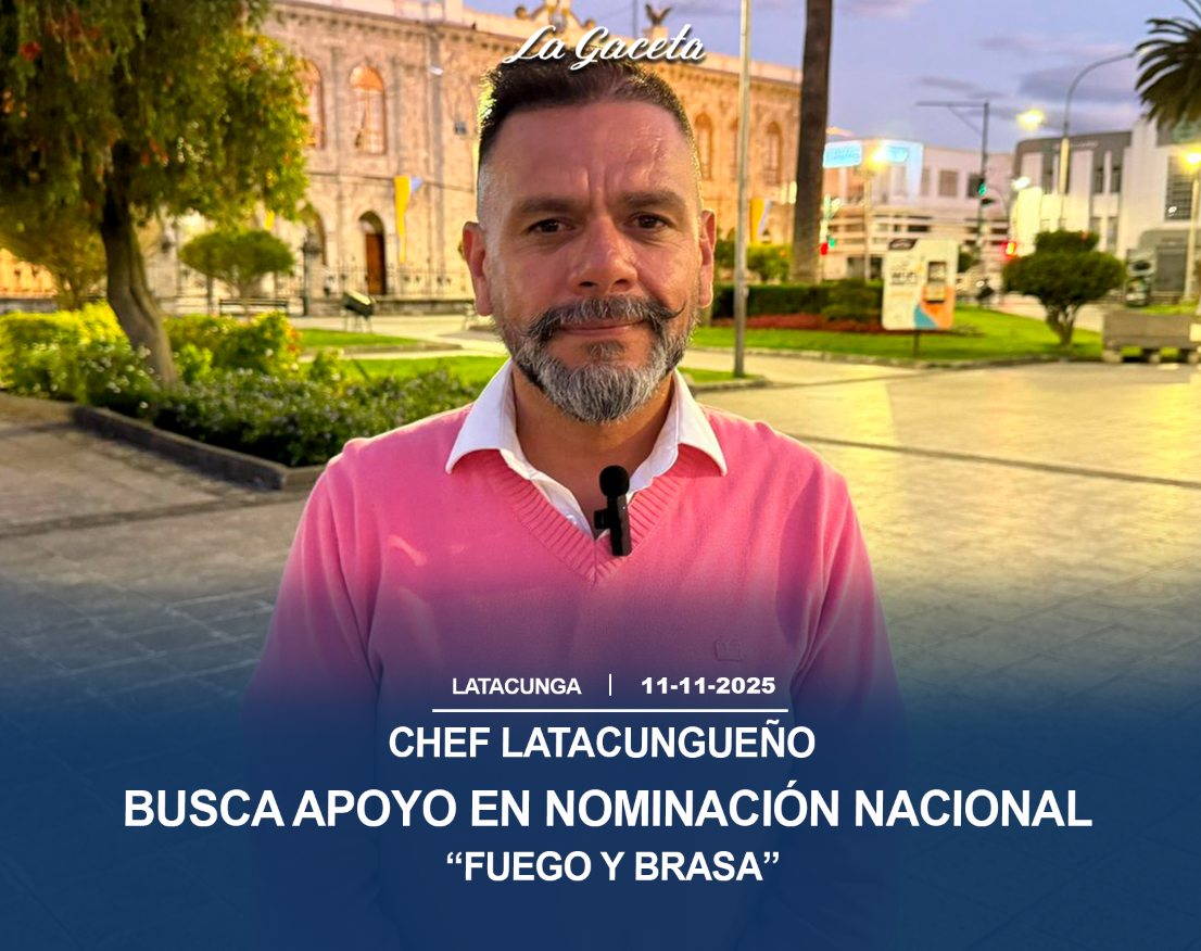 Chef latacungueño busca apoyo en nominación nacional “Fuego y Brasa”