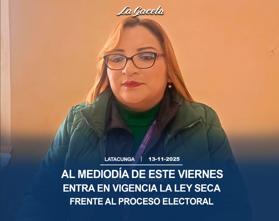 Al mediodía de este viernes entra en vigencia la Ley Seca frente al proceso electoral