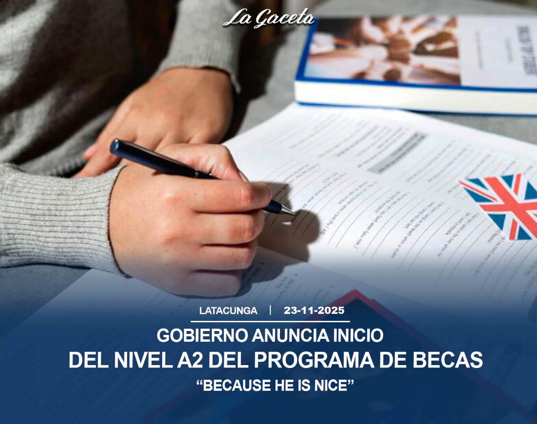 Gobierno anuncia inicio del nivel A2 del programa de becas “Because He Is Nice”