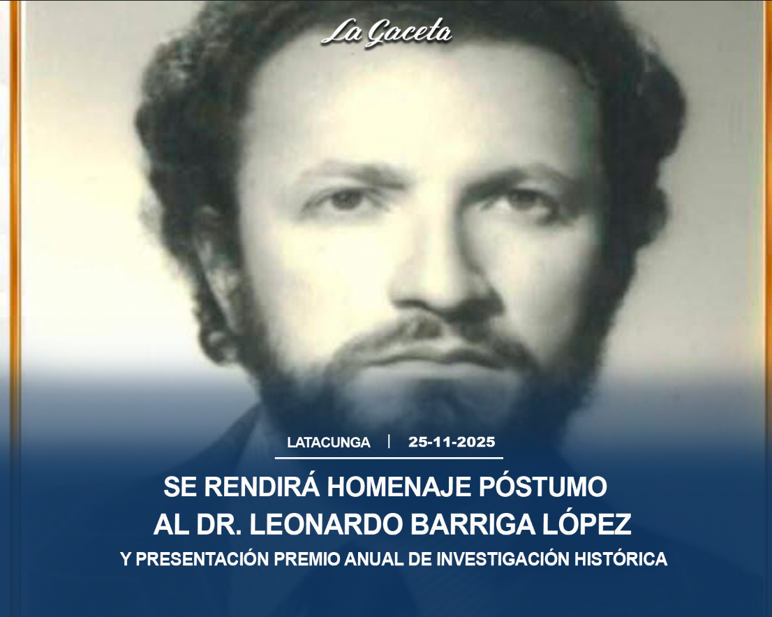 Se rendirá homenaje póstumo al Dr. Leonardo Barriga López y presentación premio anual de investigación histórica