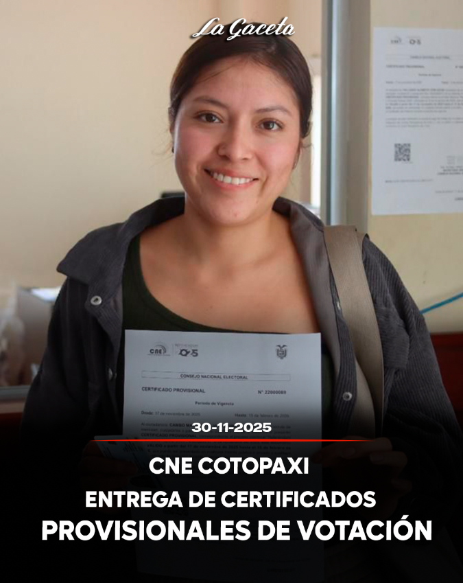 CNE Cotopaxi entrega de certificados provisionales de votación