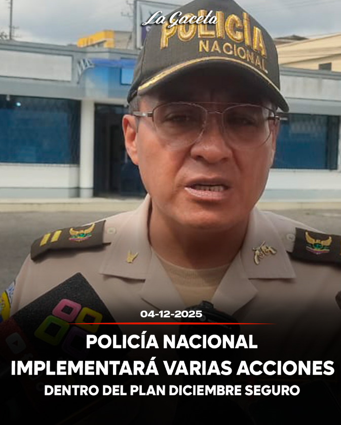Policía Nacional implementará varias acciones dentro del Plan Diciembre Seguro