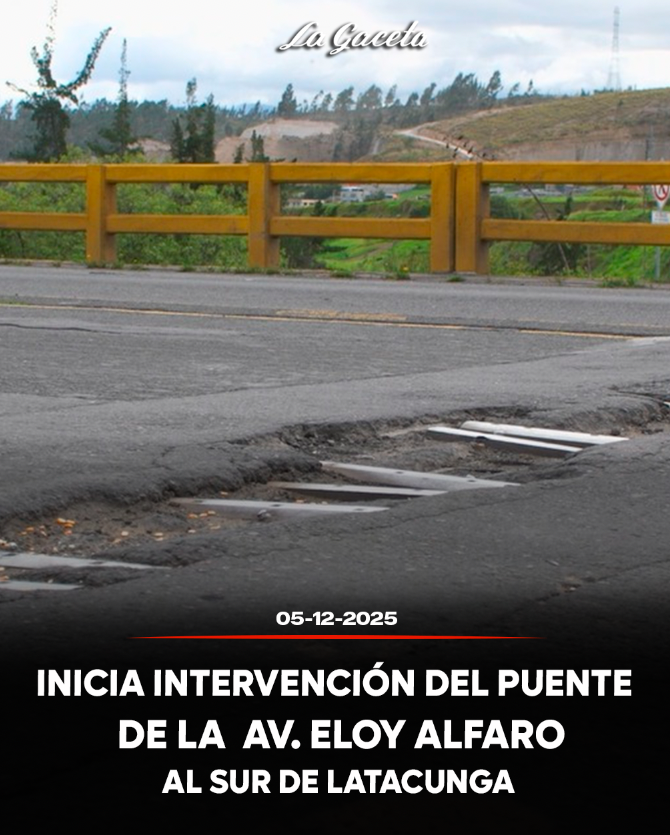 Inicia intervención del puente de la Av. Eloy Alfaro al sur de Latacunga