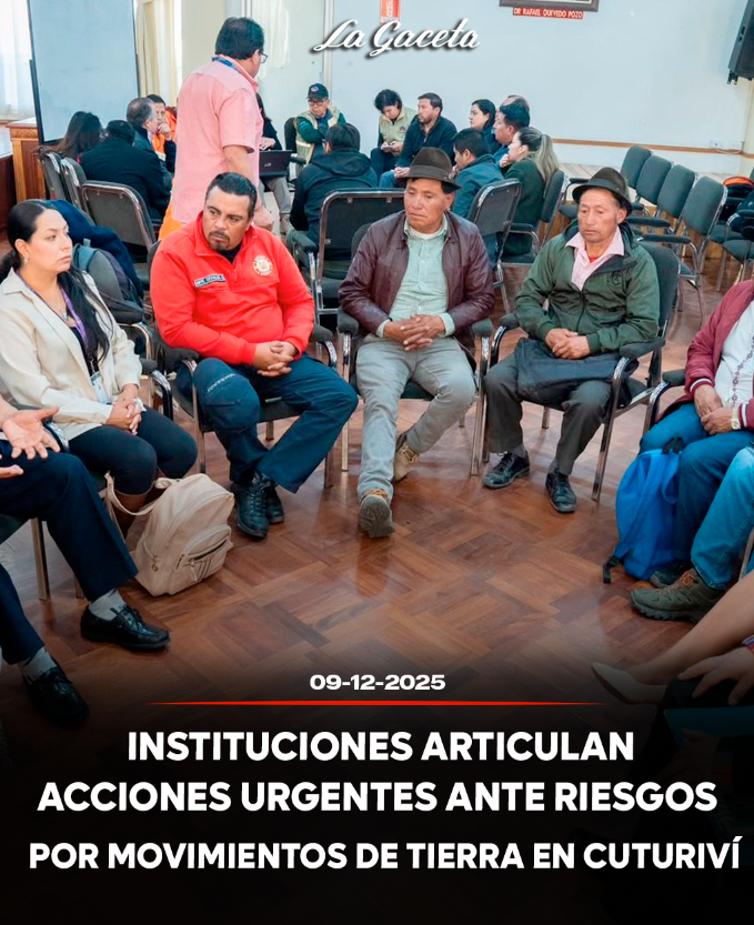 Instituciones articulan acciones urgentes ante riesgos por movimientos de tierra en Cuturiví