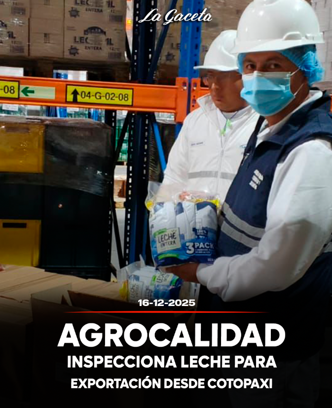 AGROCALIDAD inspecciona leche para exportación desde Cotopaxi