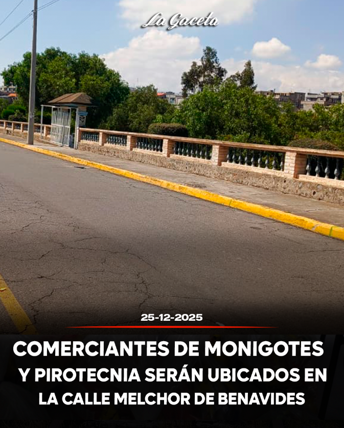 Comerciantes de monigotes y pirotecnia serán ubicados en la calle Melchor de Benavides