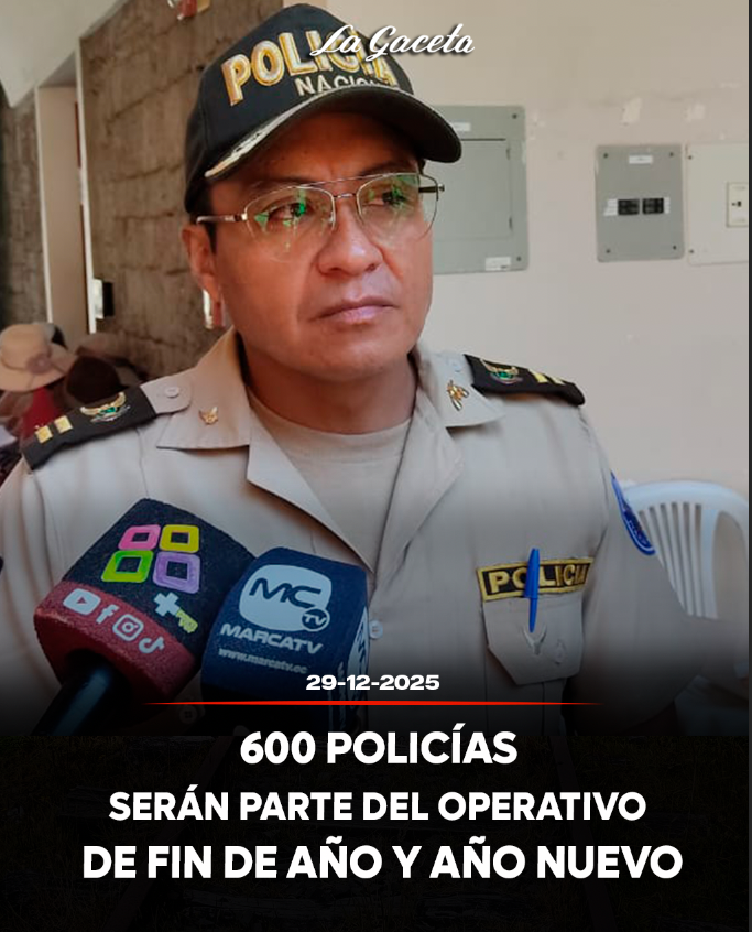 600 policías serán parte del operativo de Fin de Año y Año Nuevo