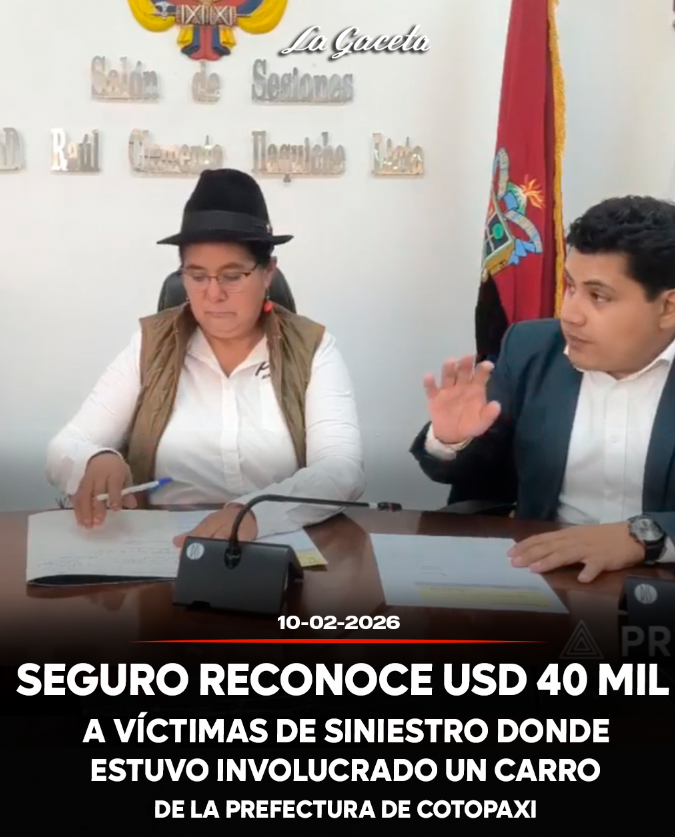 Seguro reconoce USD 40 mil a víctimas de siniestro donde estuvo involucrado un carro de la Prefectura de Cotopaxi