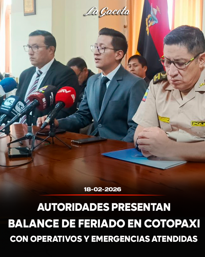 Autoridades presentan balance del feriado en Cotopaxi con operativos y emergencias atendidas