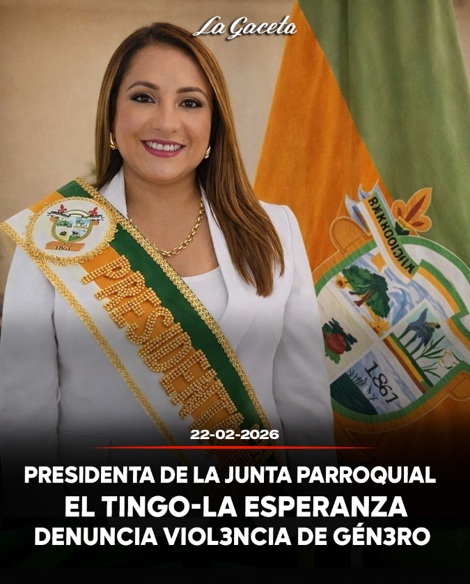 Presidenta de la junta parroquial El Tingo-La Esperanza, denuncia violencia de género