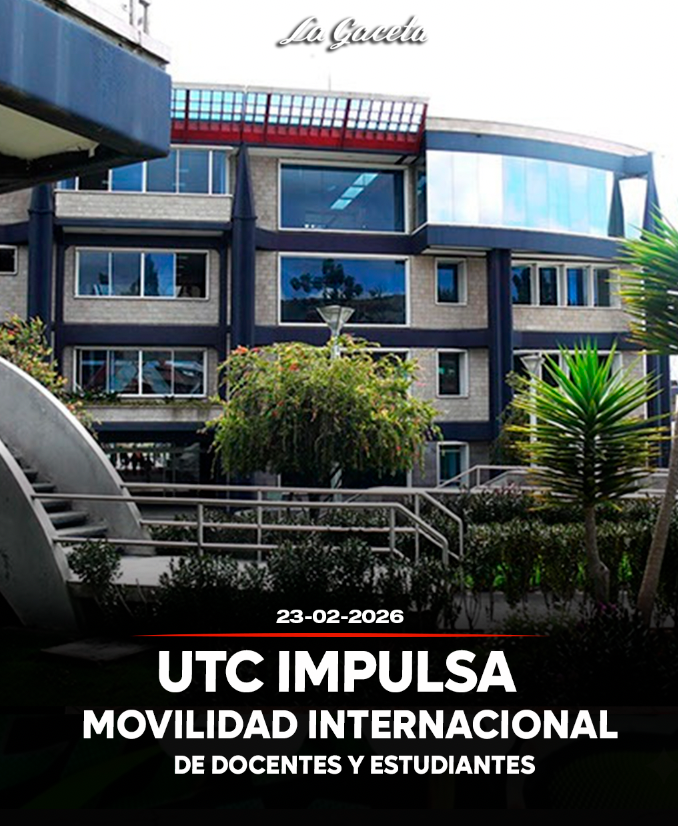 UTC impulsa movilidad internacional de docentes y estudiantes