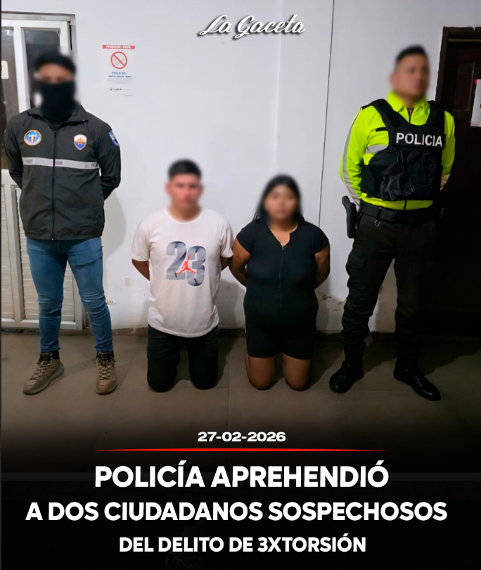 Policía aprehendió a dos ciudadanos sospechosos del delito de extorsión