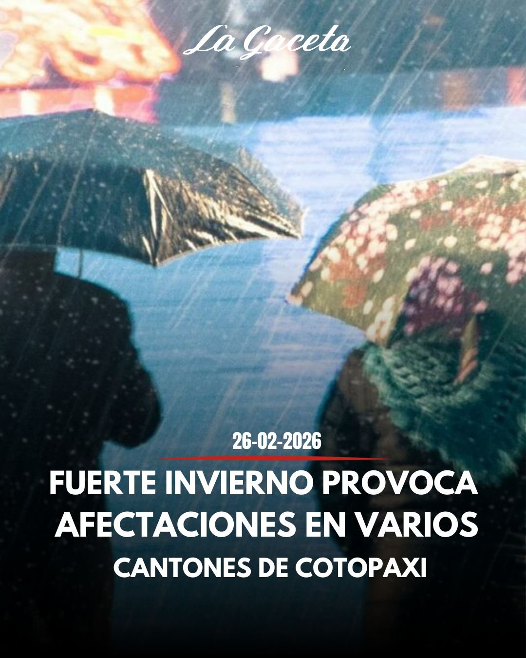 Lluvias persistirán el fin de semana en algunos cantones de Cotopaxi