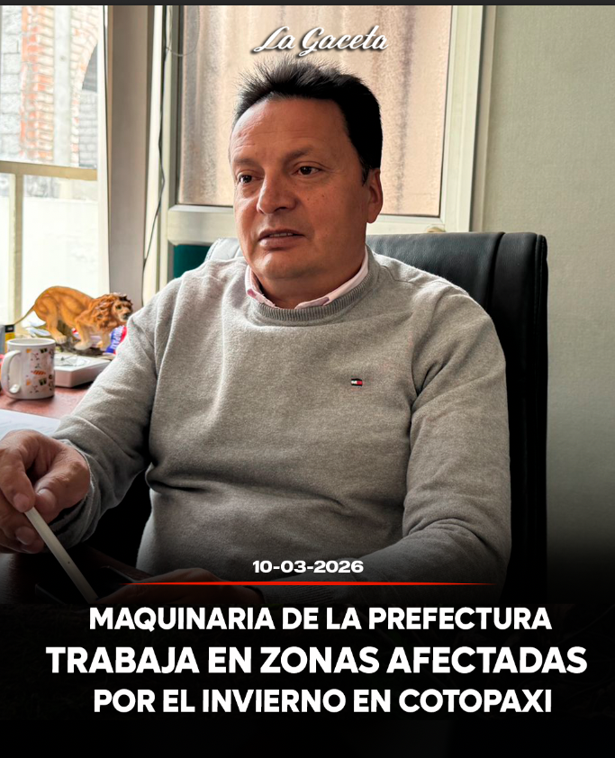 Maquinaria de la Prefectura trabaja en zonas afectadas por el invierno en Cotopaxi