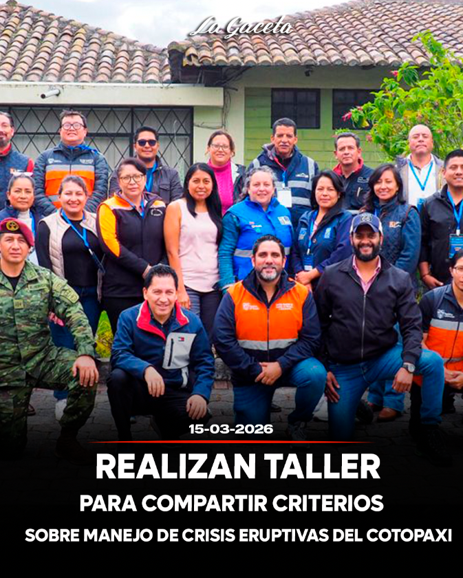 Realizan taller para compartir criterios sobre manejo de crisis eruptivas del Cotopaxi