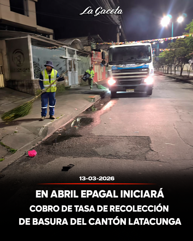 En abril Epagal iniciará cobro de tasa de recolección de basura del cantón Latacunga