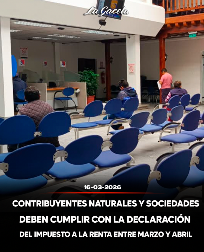 Contribuyentes naturales y sociedades deben cumplir con la declaración del impuesto a la renta entre marzo y abril