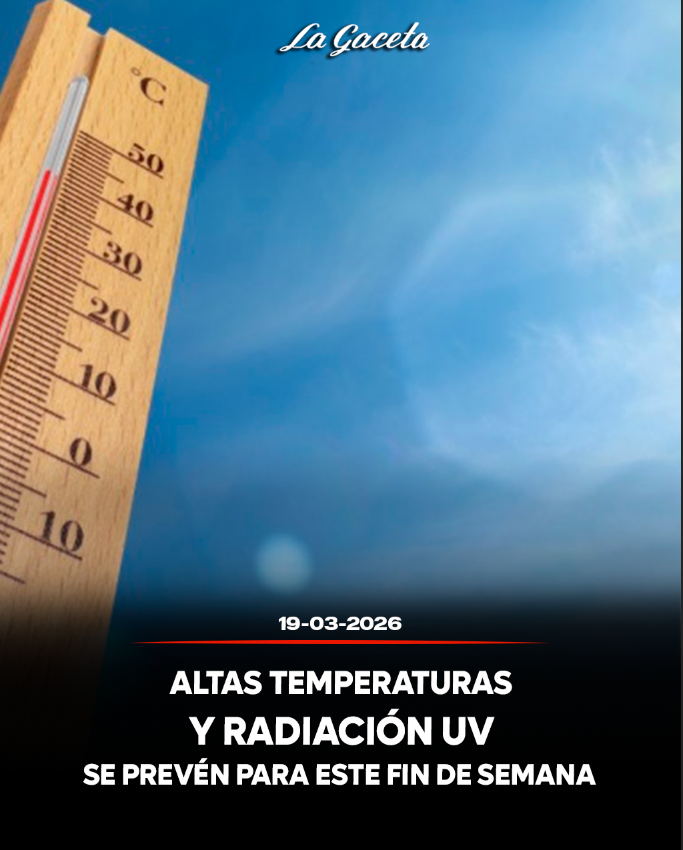 Altas temperaturas y radiación UV se prevén para este fin de semana