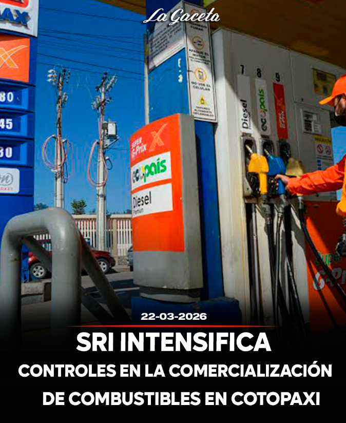 SRI intensifica controles en la comercialización de combustibles en Cotopaxi