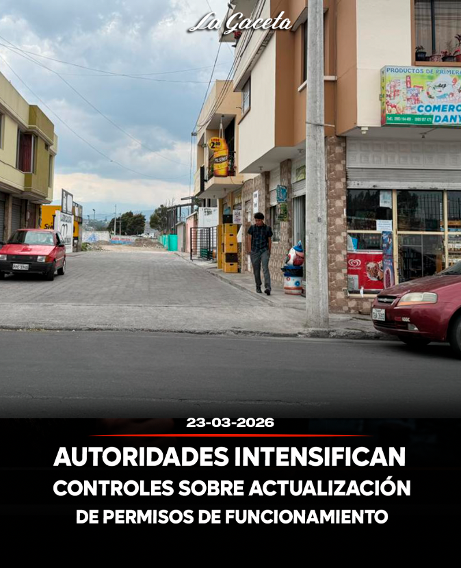 Autoridades intensifican controles sobre actualización de permisos de funcionamiento