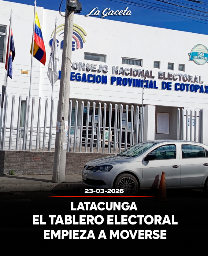 El tablero electoral en Latacunga empieza a moverse