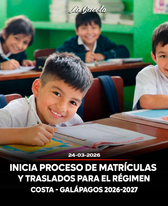 Inicia proceso de matrículas y traslados para el régimen Costa–Galápagos 2026–2027