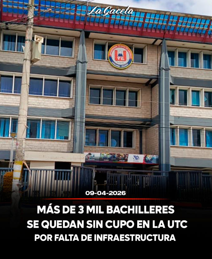 Más de 3 mil bachilleres se quedan sin cupo en la UTC por falta de infraestructura