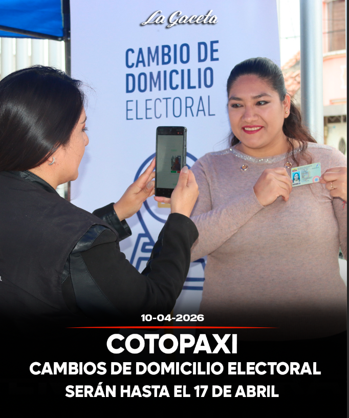 Cambios de domicilio dlectoral serán hasta el 17 de abril en Cotopaxi