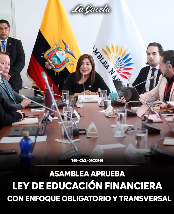 Asamblea aprueba Ley de Educación Financiera con enfoque obligatorio y transversal
